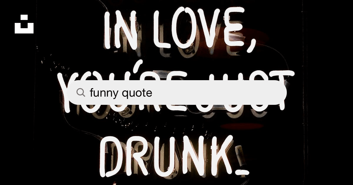 30k+ Funny Quote Pictures | Download Free Images on Unsplash