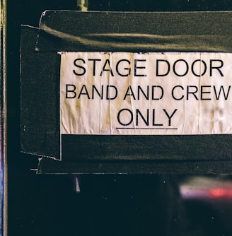 stage door band and crew only