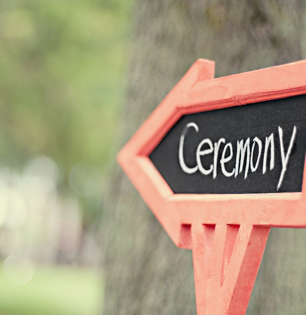 ceremony signage