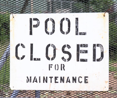 Pool Closed for Maintenance signage