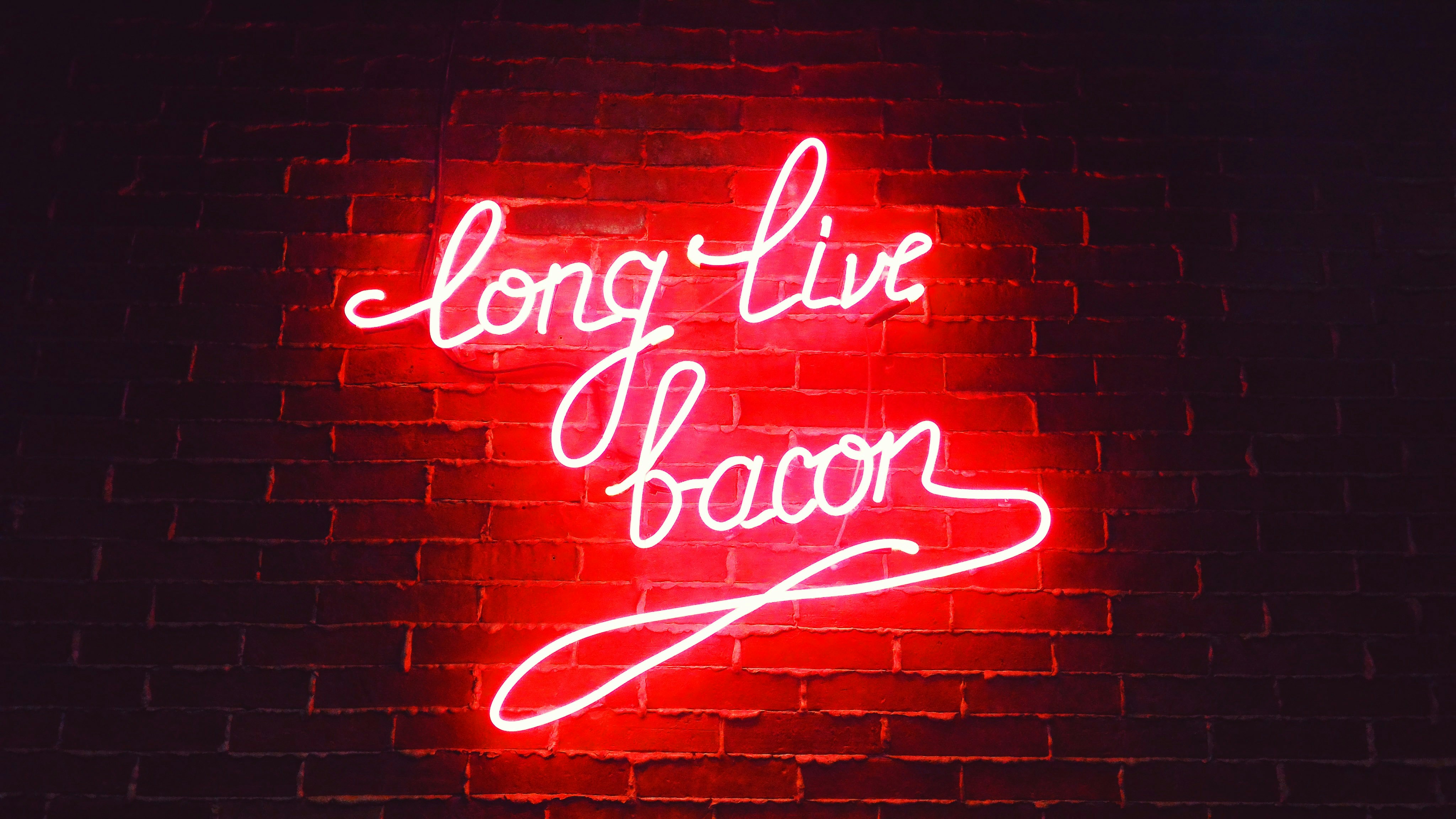 Long live bacon.