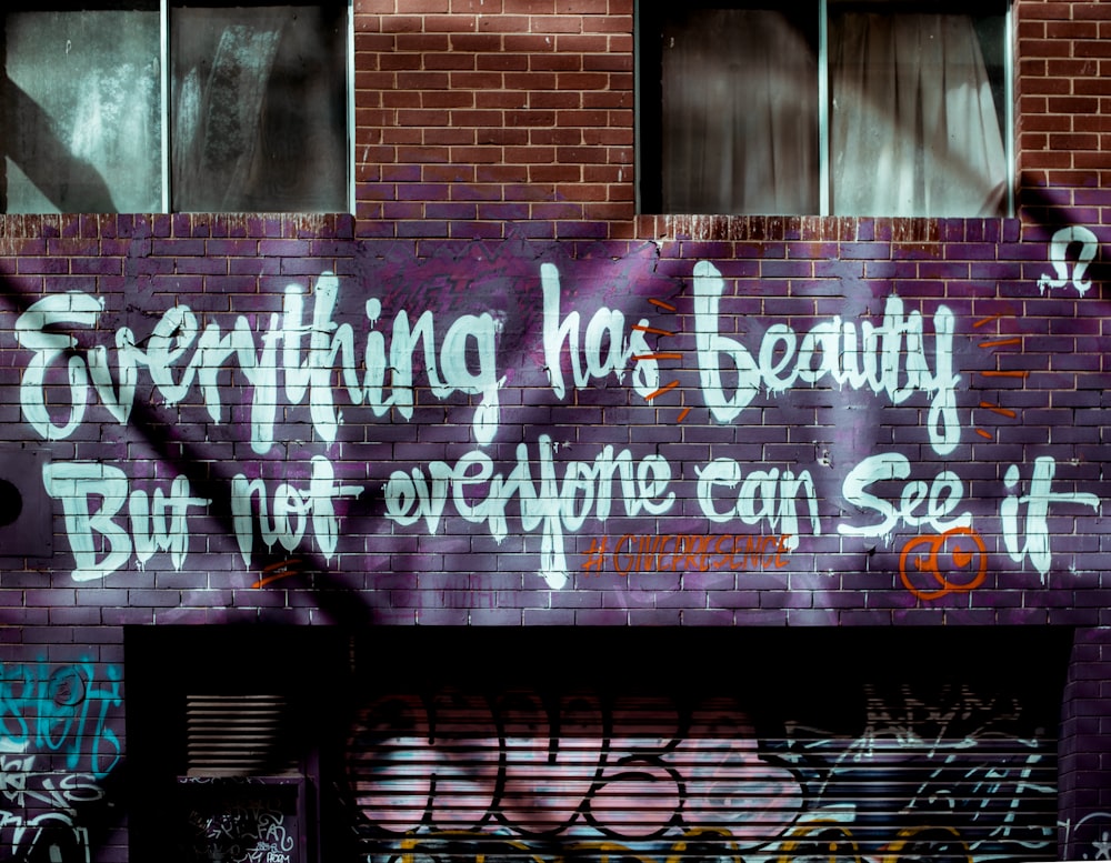 everything has Beauty wall graffiti
