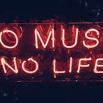 red no music no life signage