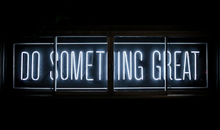 Do Something Great neon sign