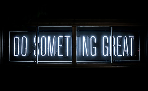 Do Something Great neon sign