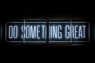 Do Something Great neon sign