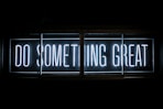 Do Something Great neon sign