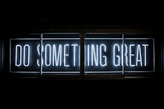 Do Something Great neon sign