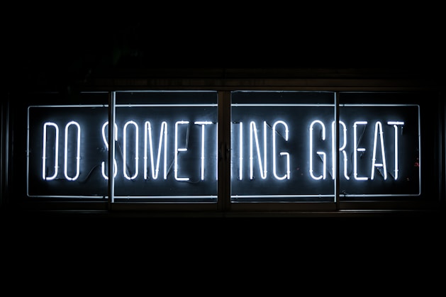 Do Something Great neon sign