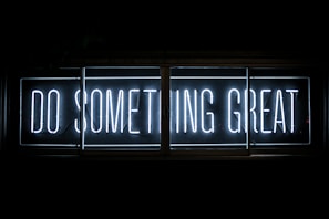 Do Something Great neon sign