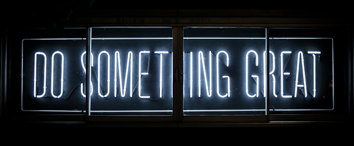 Do Something Great neon sign