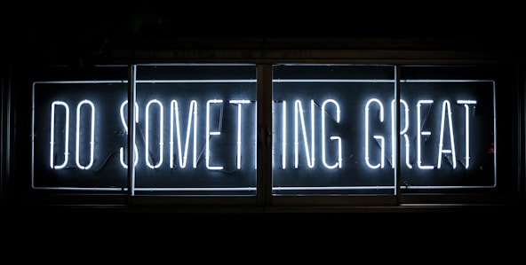 Do Something Great neon sign