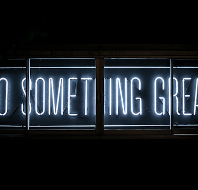 Do Something Great neon sign