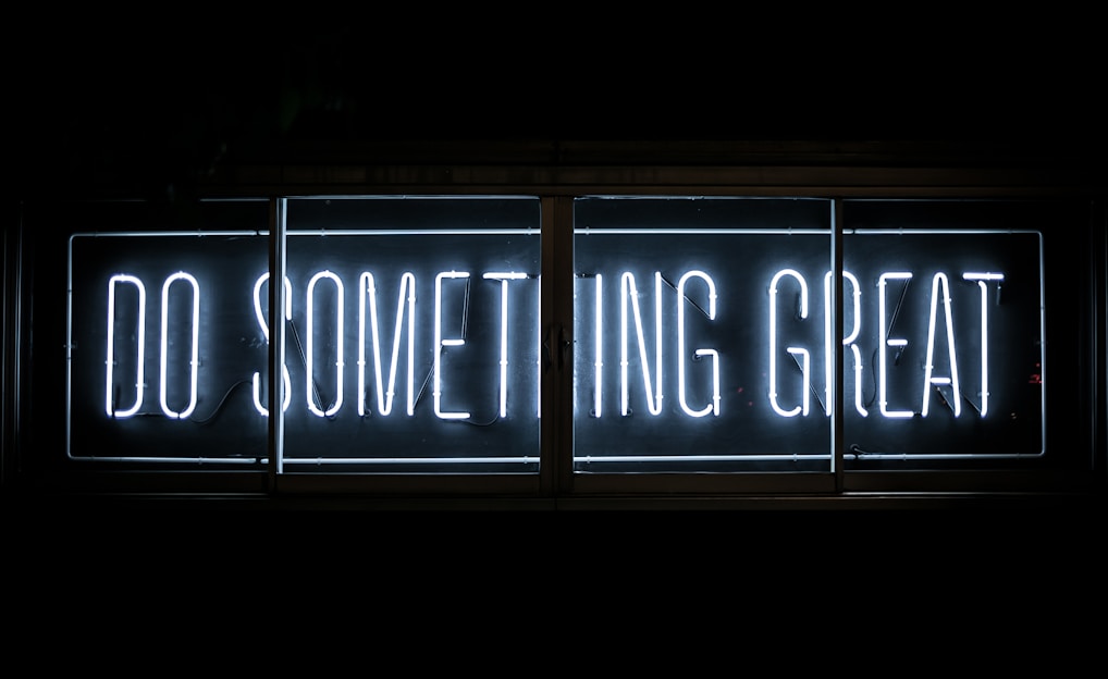 Do Something Great neon sign