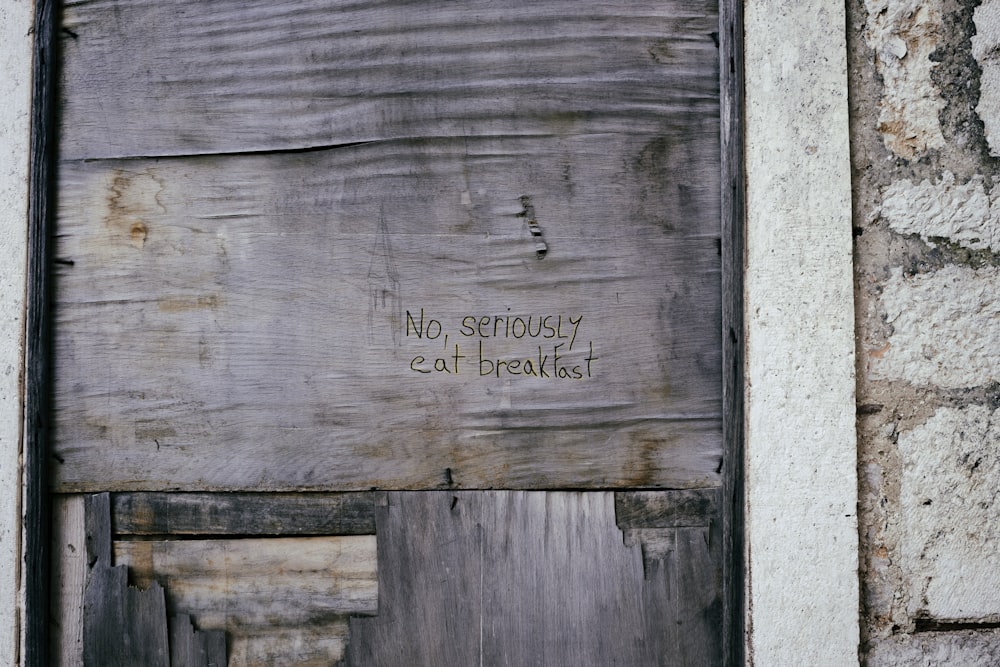 Message on wooden door,
