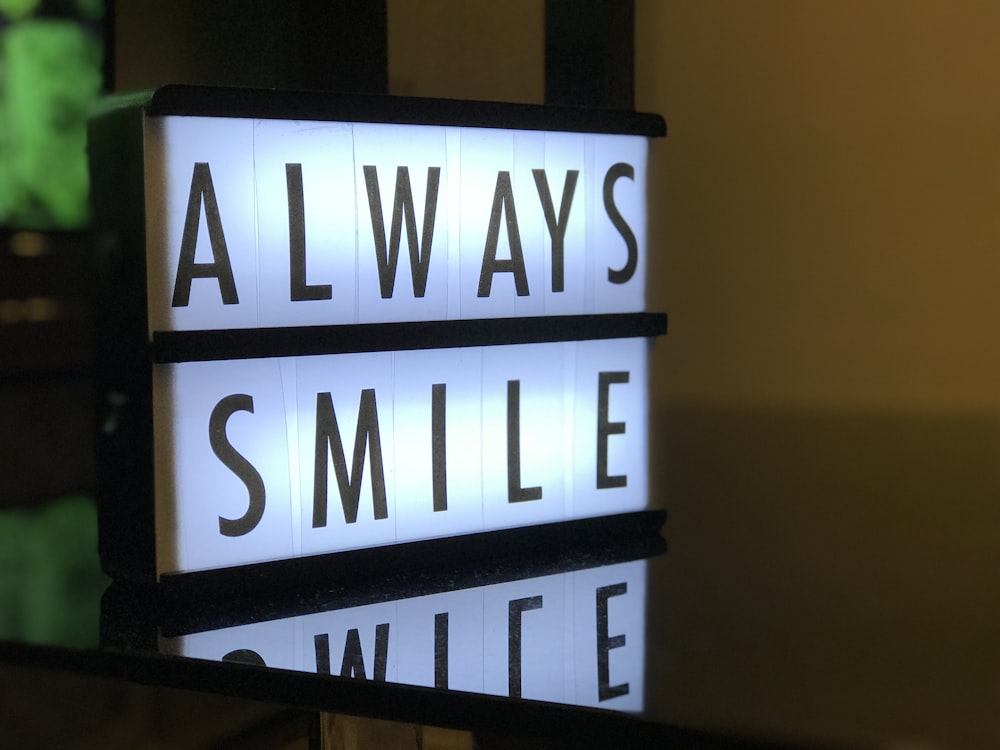 allumé Affichage LED Always Smile