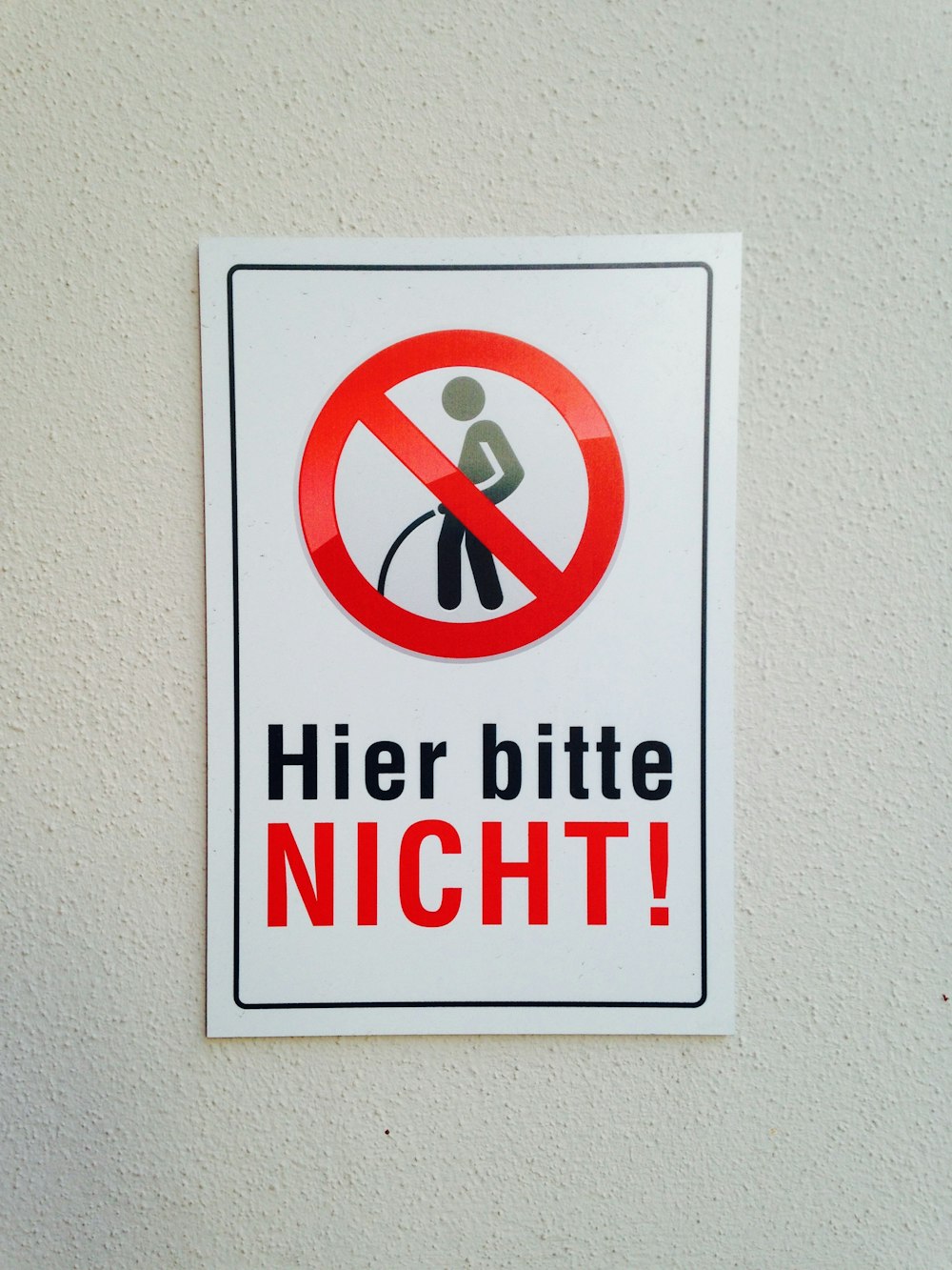 Hier bitte Nicht! signage