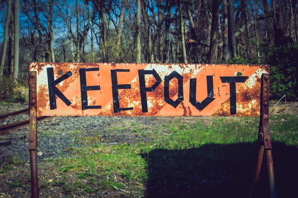 KEEP OUT signage