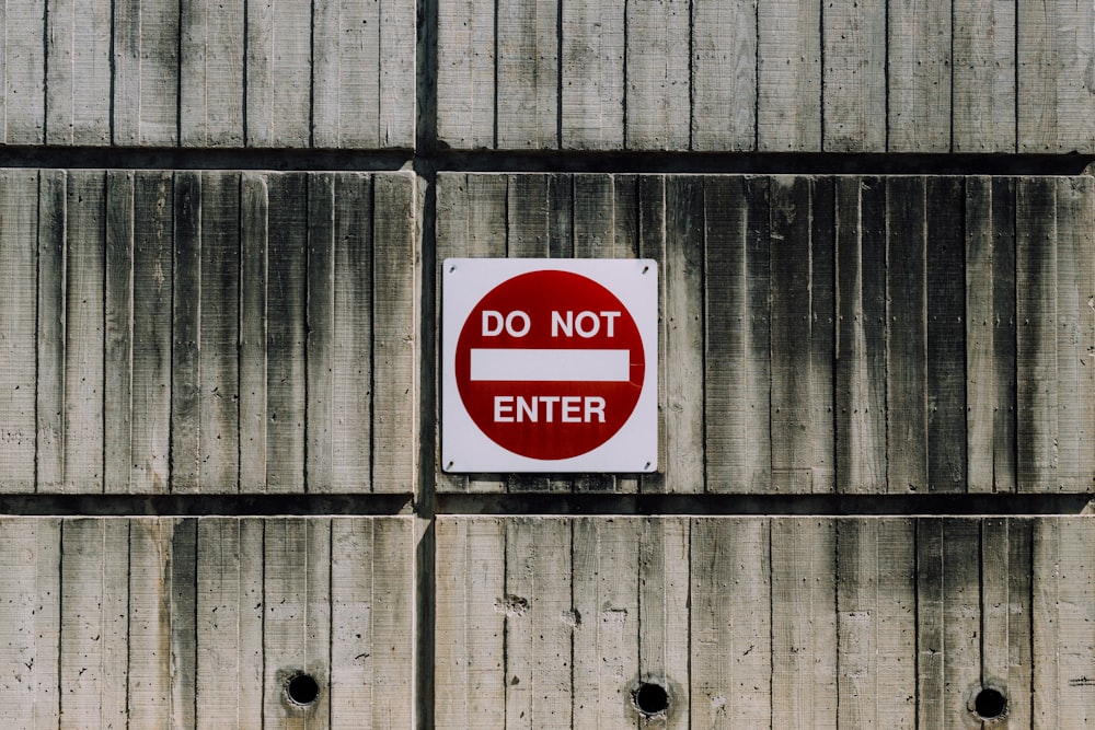 white and red do not enter signage