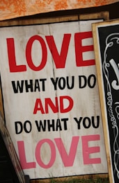 Love What You Do and Do What You Love poster