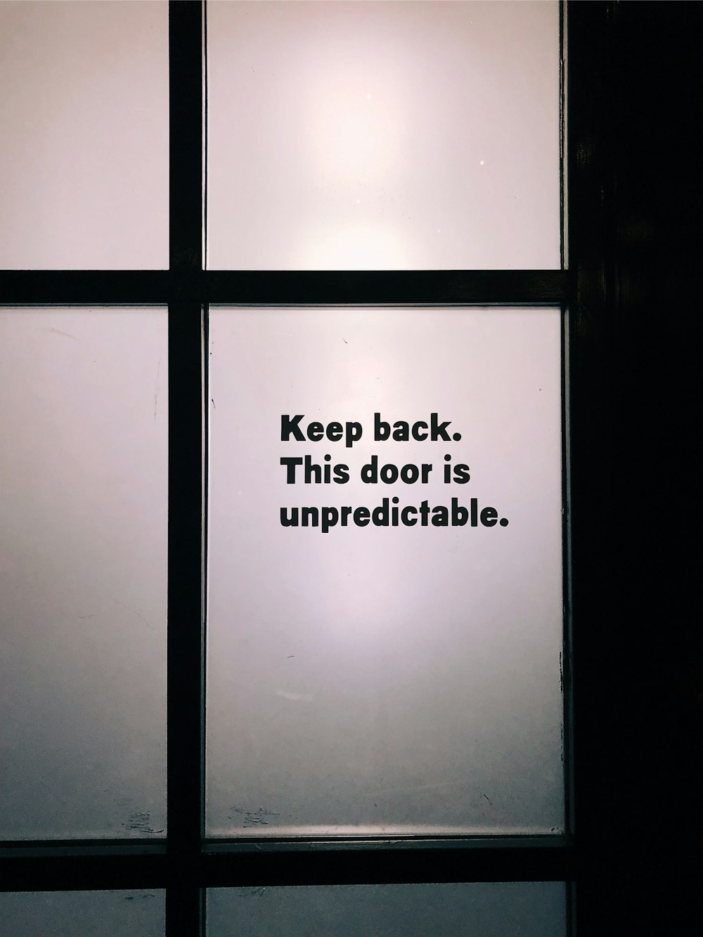 Keep back this door is unpredictable decals