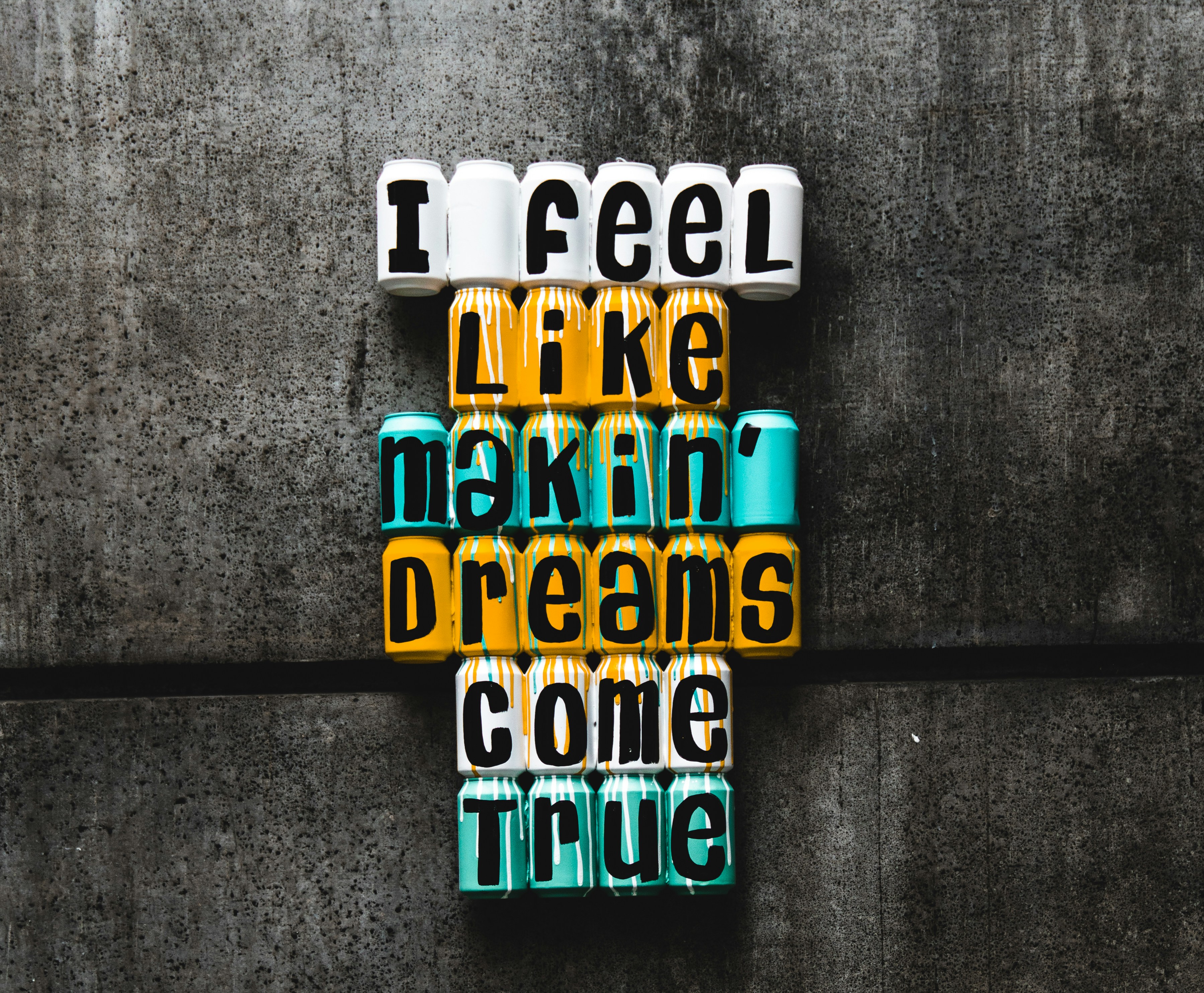 Making dreams come true quote