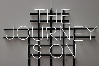 The Journey is On LED signage. customer journey. marketing journey. social media growth