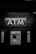A black and white photograph of an ATM machine embedded in a wall. Above the ATM, there is a prominent sign with large letters spelling 'ATM'. To the sides, there are advertisements or logos for various card networks.
