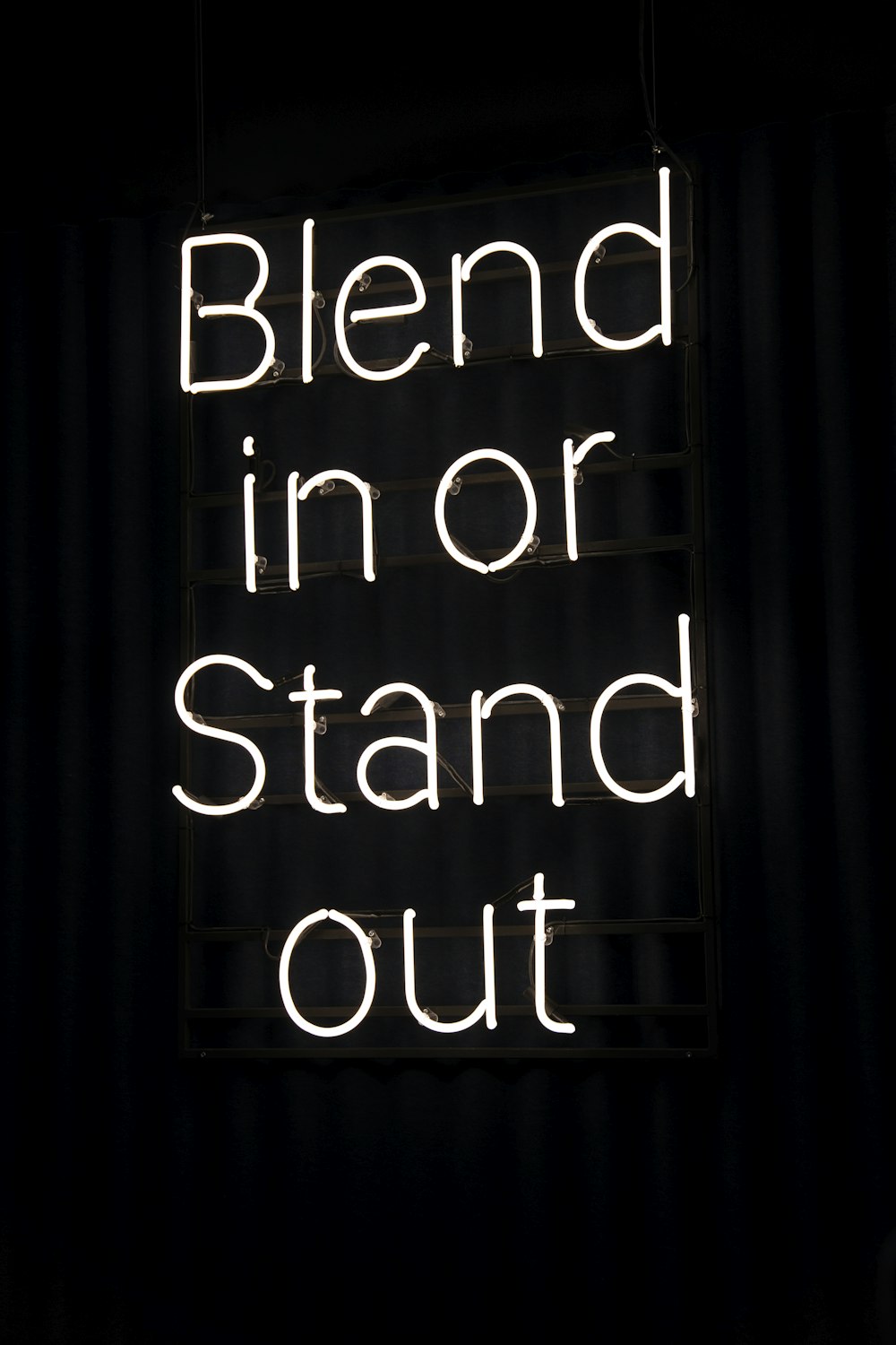 blend in or stand out neon signage