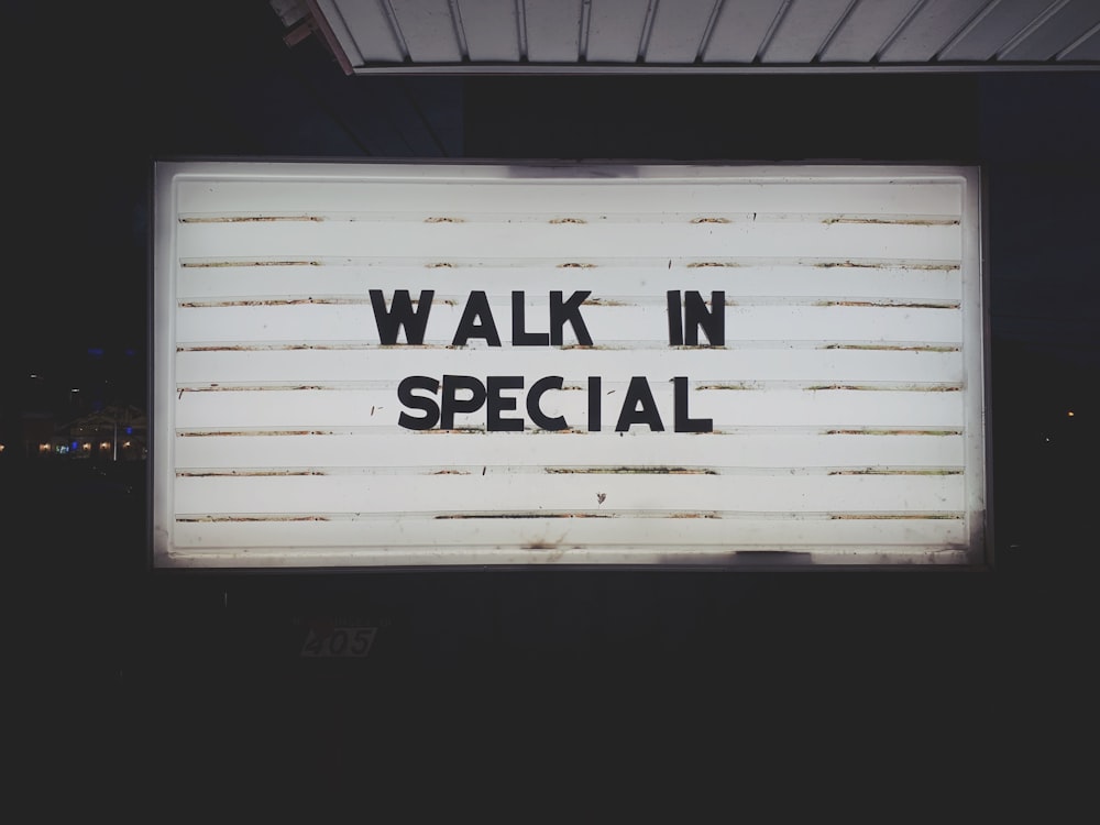 Walk In Special LED signage