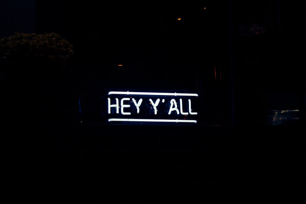 white Hey Y' All neon light signage