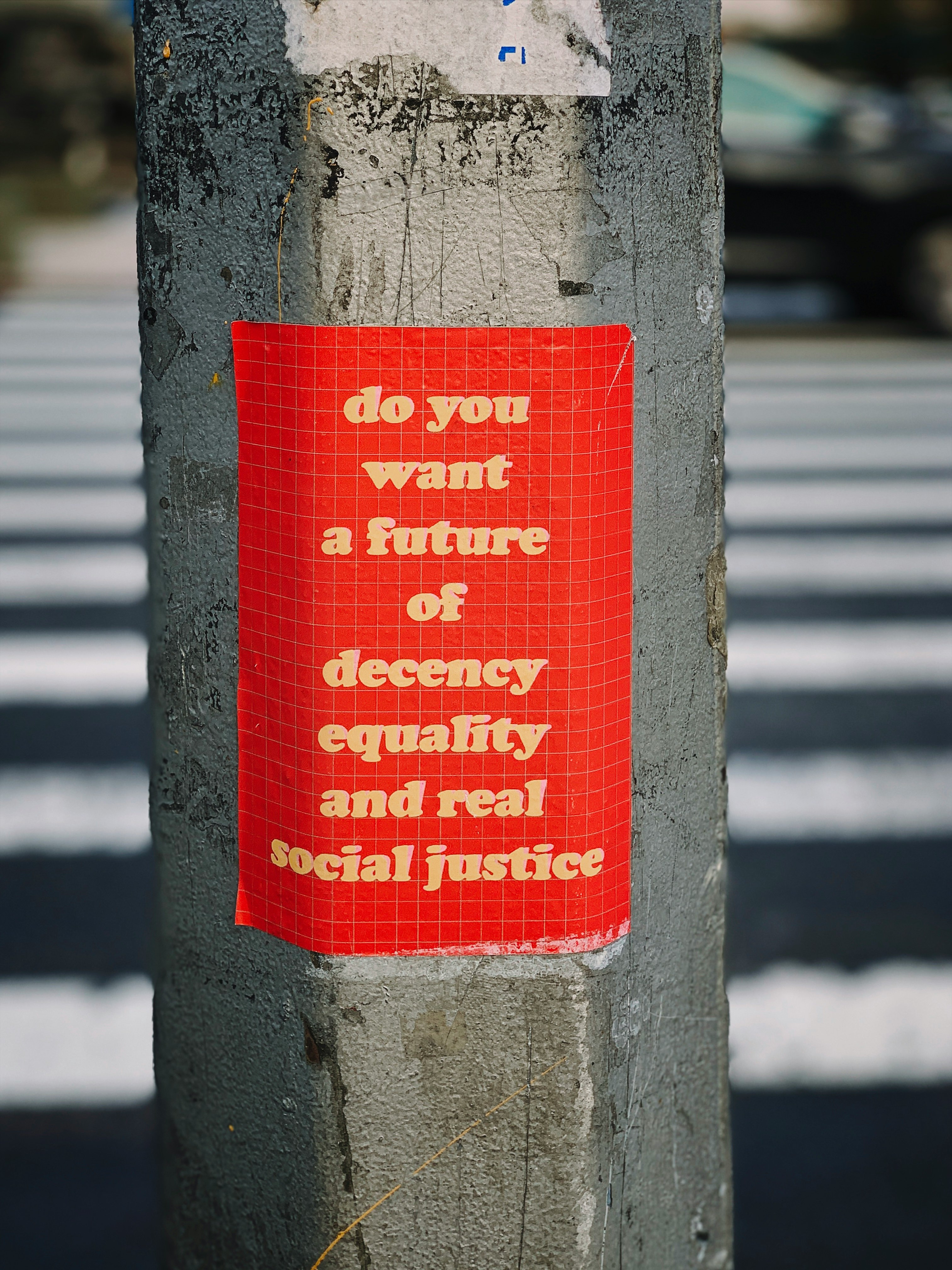do you want a Future of Decency Equality and real social justice wall decor