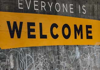 Everyone is Welcome signage