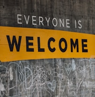 Everyone is Welcome signage