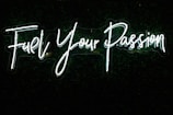 fuel your passion text