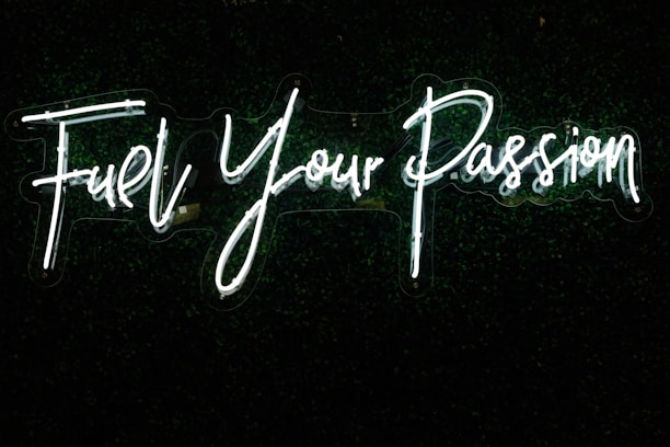 fuel your passion text