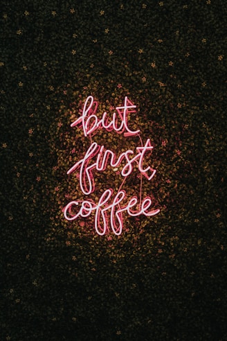 but first coffee