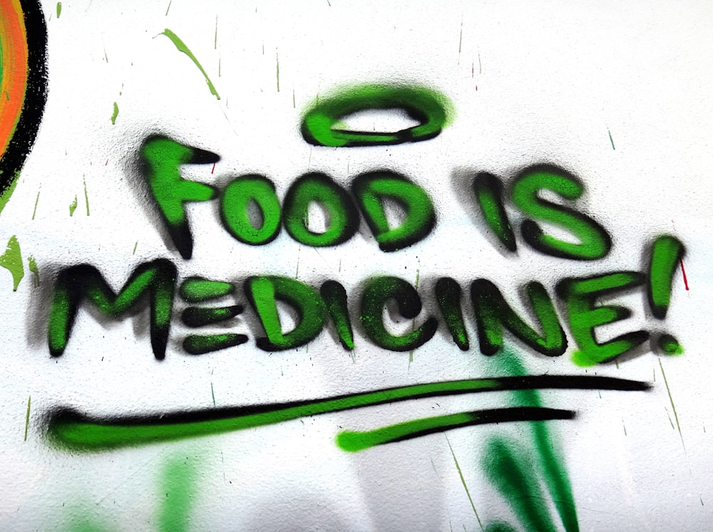 green food is medicine! graffiti