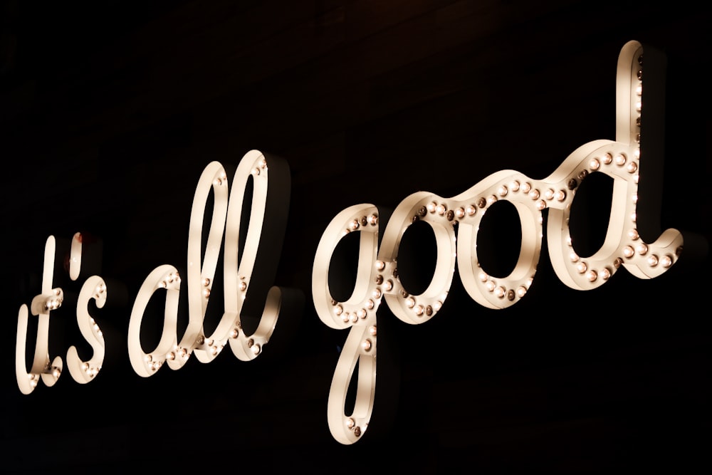 brown it's all good LED sign