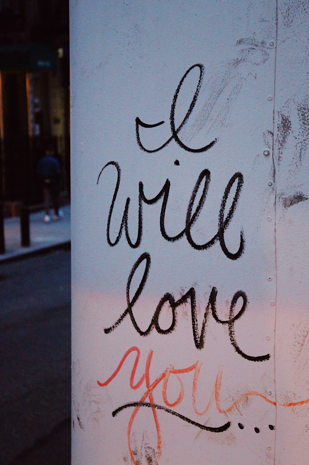 I will love you written on wall
