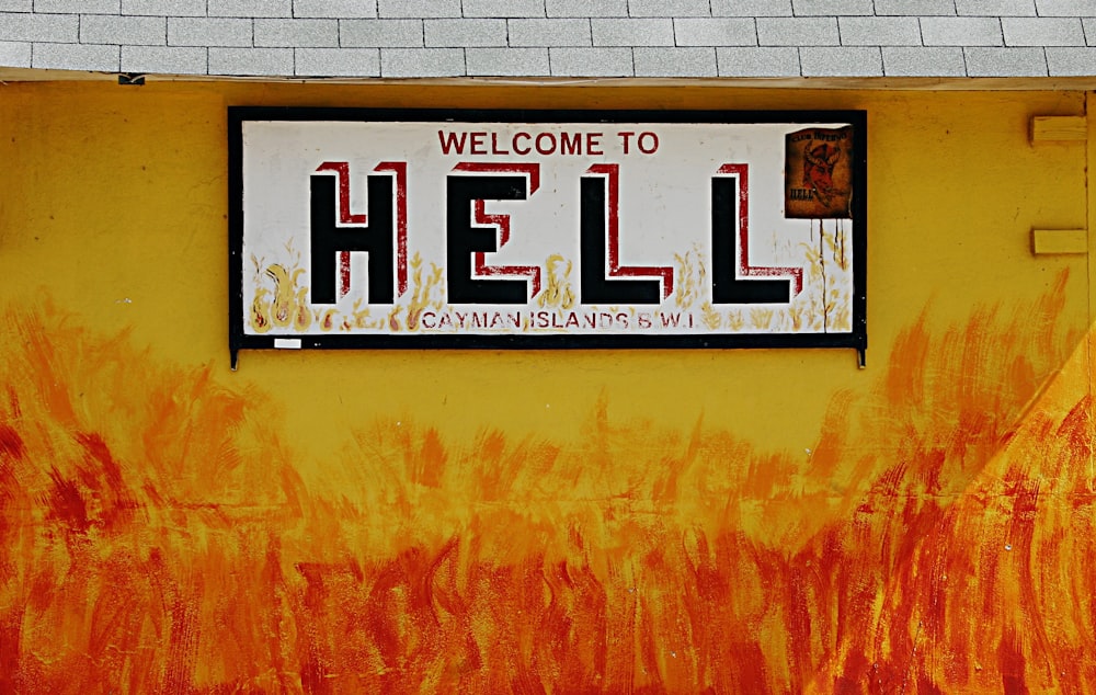 Willkommen in der Hölle Beschilderung