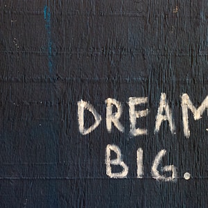 Dream Big text