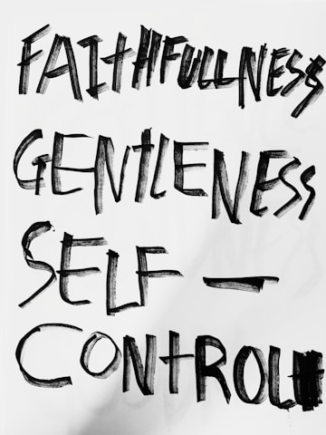 The image features bold, hand-painted words in black on a white background. The words 'Faithfulness', 'Gentleness', and 'Self-Control' are prominently displayed in an expressive brushstroke style.