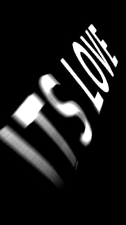 Stylized white text reading 'ITS LOVE' is set against a completely black background. The letters appear to be in motion or distorted, creating a dynamic and abstract visual effect.