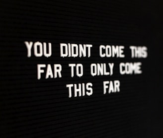 You didnt come this far to only come this far - Mintosh Advisory