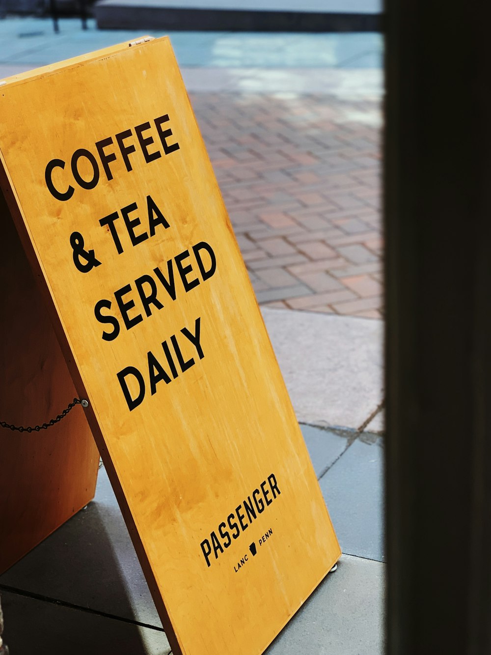 Coffee & Tea Served Daily signage