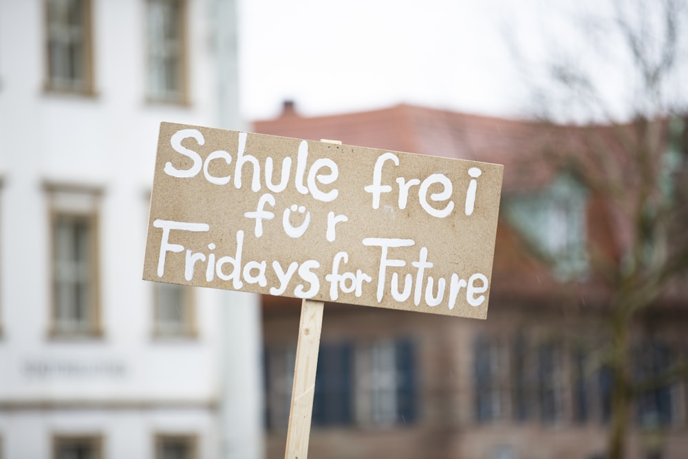schule frei fur Fridays for Future signage