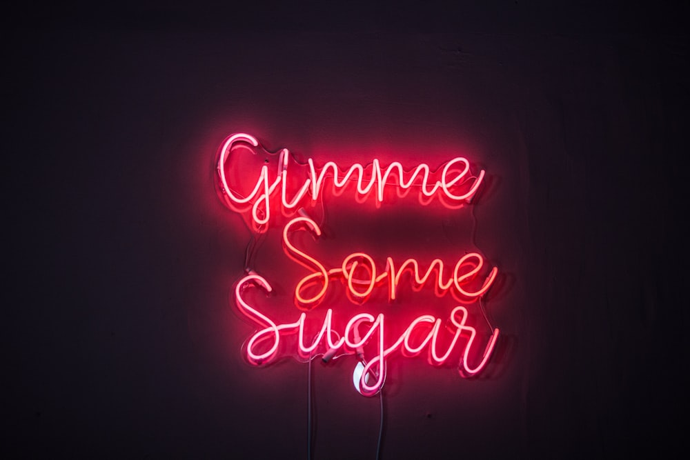 Señalización LED Gimme Some Sugar