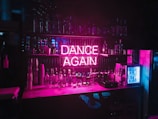 Dance Again LED signage