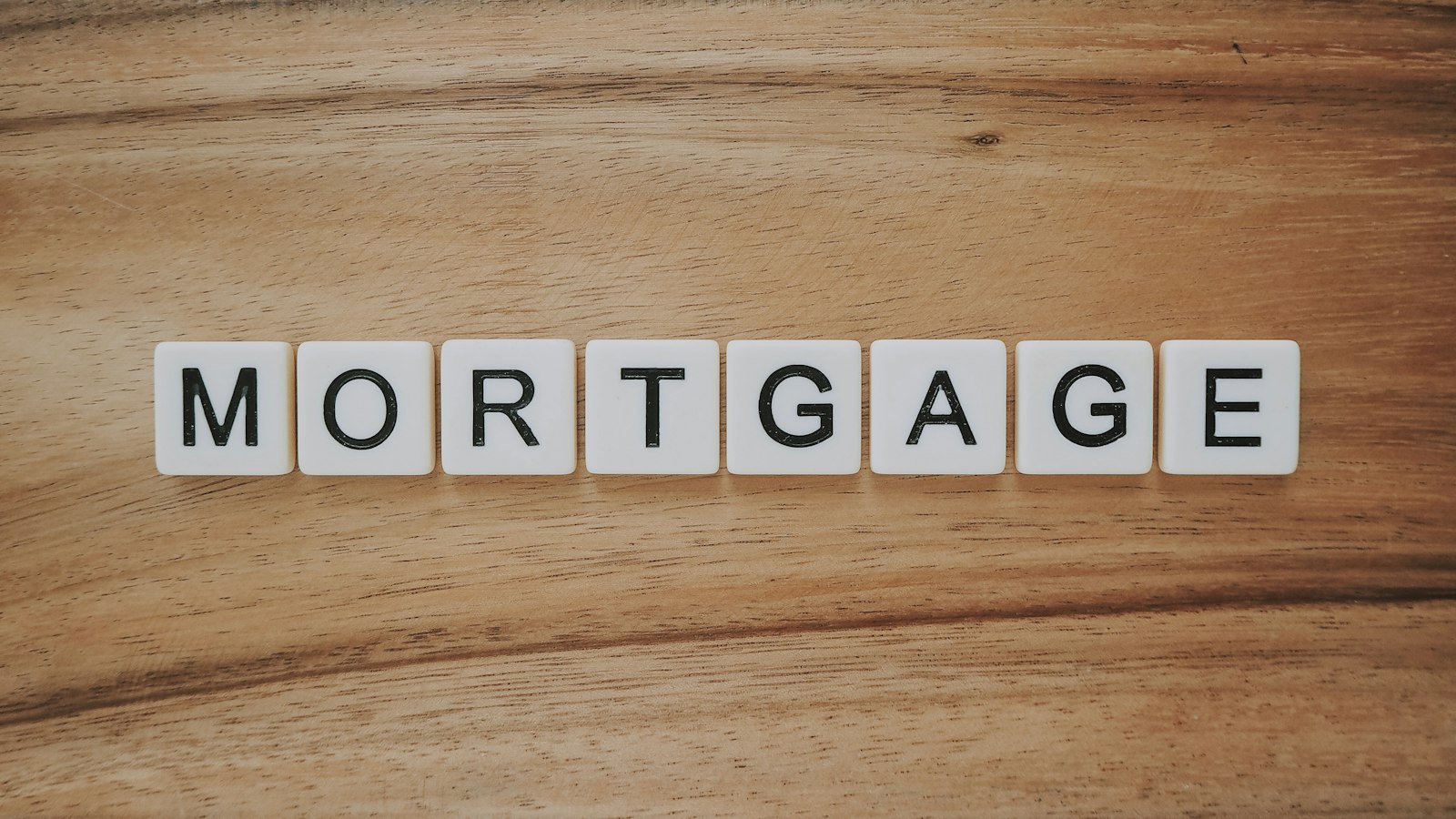 Letter tiles spelling mortgage